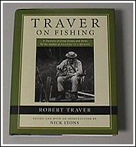 Traver on fishing, by Robert Traver