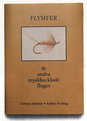 Flymfer & andra mjukhacklade flugor