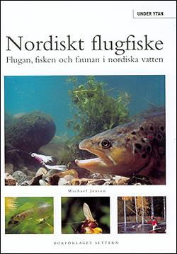 Nordisk flugfiske, av Michael Jensen