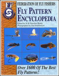 Federation of Fly Fishers, "Fly Pattern Encyclopedia" written by Al & Gretchen Beatty